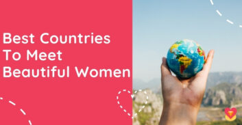 10 Best Countries to Find Love: Discover the Best Countries for Dating in 2025