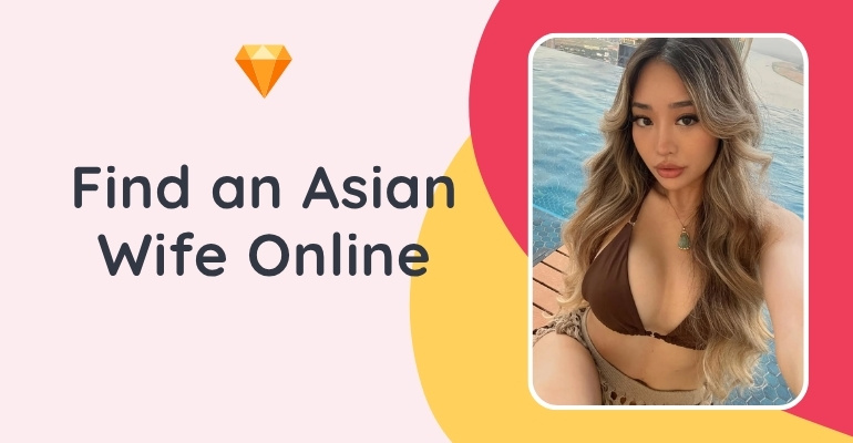 Asian Mail Order Brides Guide: Your Guide to Asian Women for Marriage