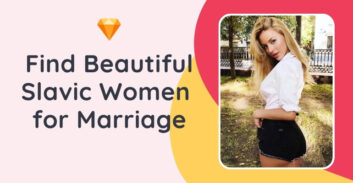 Slavic Mail Order Brides: Find Your Slavic Wife Online